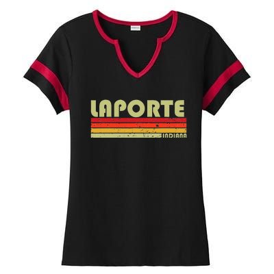 Laporte In Indiana Funny City Home Roots Ladies Halftime Notch Neck Tee