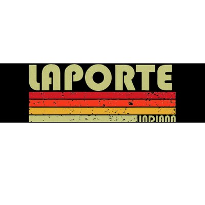 Laporte In Indiana Funny City Home Roots Bumper Sticker