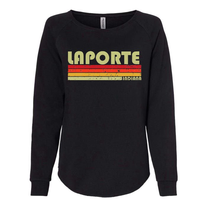 Laporte In Indiana Funny City Home Roots Womens California Wash Sweatshirt