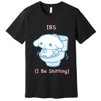 Limited Ibs I Be Shitting Premium T-Shirt