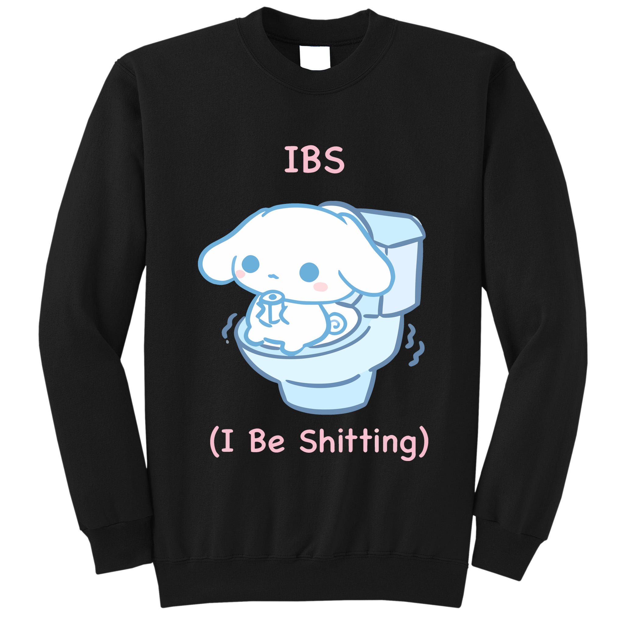 Limited Ibs I Be Shitting Tall Sweatshirt