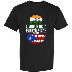 Living In India With Puerto Rican Roots Puerto Rican Grown Garment-Dyed Heavyweight T-Shirt