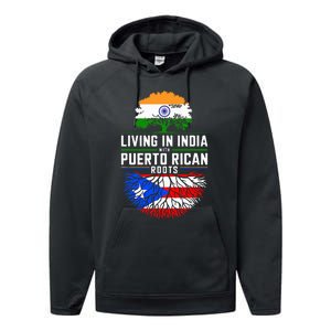 Living In India With Puerto Rican Roots Puerto Rican Grown Performance Fleece Hoodie