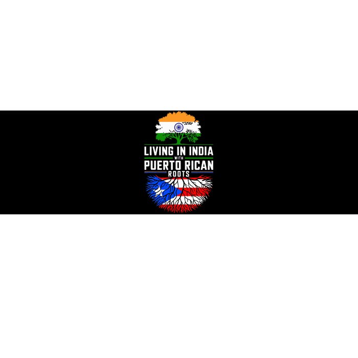 Living In India With Puerto Rican Roots Puerto Rican Grown Bumper Sticker