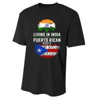 Living In India With Puerto Rican Roots Puerto Rican Grown Performance Sprint T-Shirt