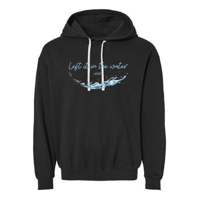 Left It In The Water Christian Water Baptism 2024 Garment-Dyed Fleece Hoodie