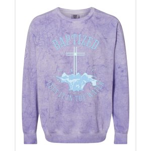 Left It In The Water Colossians 212 Baptized Christian Colorblast Crewneck Sweatshirt