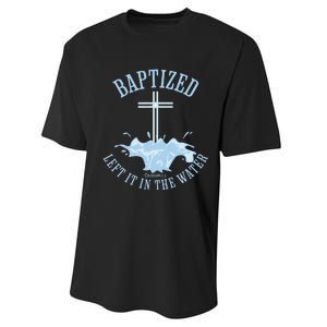 Left It In The Water Colossians 212 Baptized Christian Performance Sprint T-Shirt