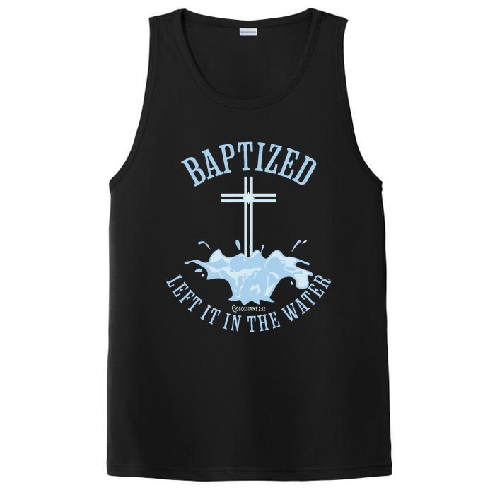 Left It In The Water Colossians 212 Baptized Christian PosiCharge Competitor Tank