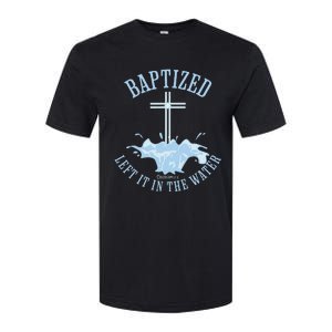 Left It In The Water Colossians 212 Baptized Christian Softstyle CVC T-Shirt