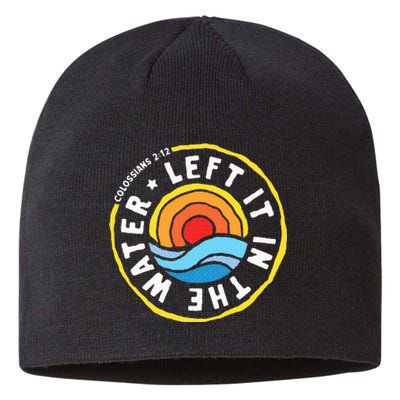 Left It In The Water Baptism Baptized Christian Faith Sustainable Beanie