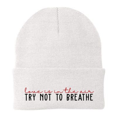 Love Is In The Air Try Not To Breathe Funny Valentine Beanie