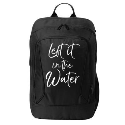 Left It In The Water Shirt Cute Christian Baptism Gift City Backpack