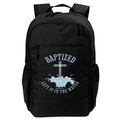 Left It In The Water, Colossians 212 Baptized Christian Daily Commute Backpack