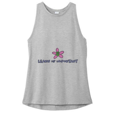 Learn Is Important Ladies PosiCharge Tri-Blend Wicking Tank