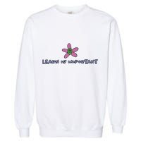 Learn Is Important Garment-Dyed Sweatshirt