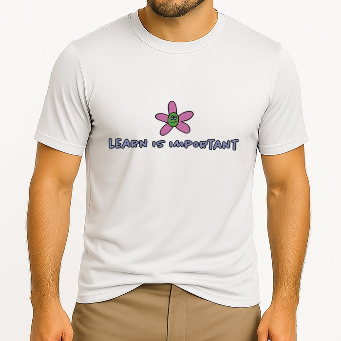 Learn Is Important Performance Shirt