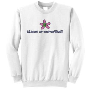 Learn Is Important Sweatshirt