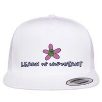Learn Is Important Flatbill Hat