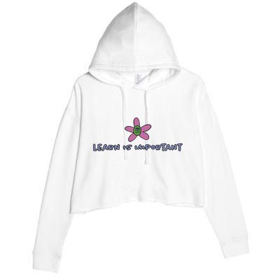 Learn Is Important Crop Fleece Hoodie
