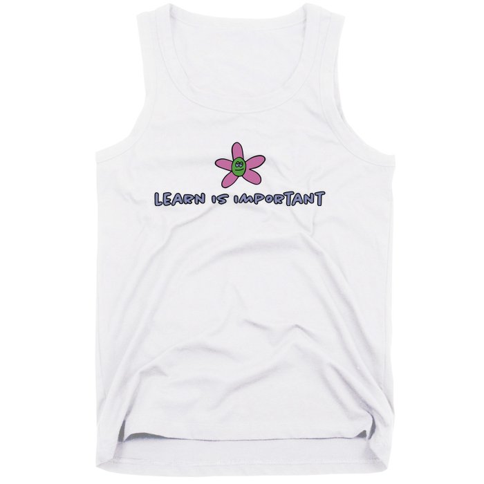 Learn Is Important Tank Top