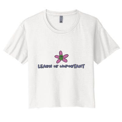 Learn Is Important Crop Top