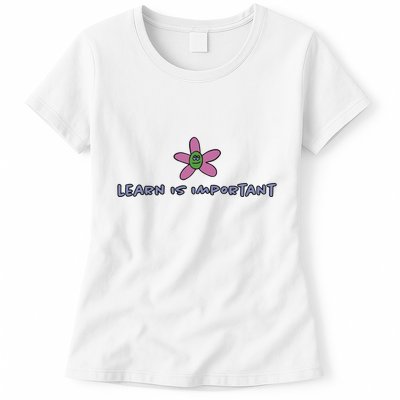 Learn Is Important Womens T-Shirt