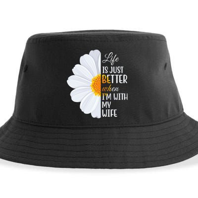 Life Is Just Better When I'm With My Wife Sunflower Sustainable Bucket Hat
