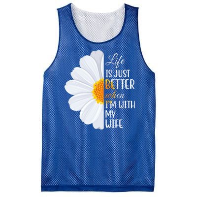 Life Is Just Better When I'm With My Wife Sunflower Mesh Reversible Basketball Jersey Tank