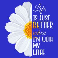 Life Is Just Better When I'm With My Wife Sunflower Visor