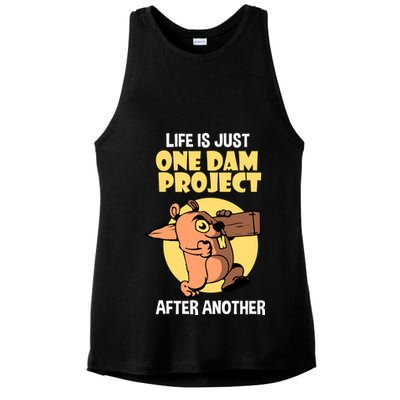 Life Is Just One Dam Project After Another Ladies PosiCharge Tri-Blend Wicking Tank