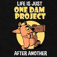 Life Is Just One Dam Project After Another Ladies PosiCharge Tri-Blend Wicking Tank