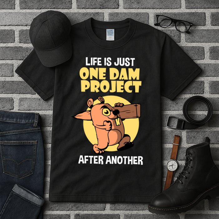 Life Is Just One Dam Project After Another Tall T-Shirt