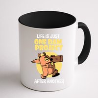 Life Is Just One Dam Project After Another Mug