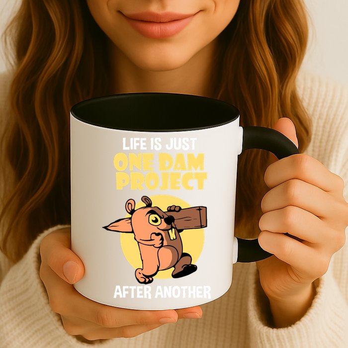 Life Is Just One Dam Project After Another Mug
