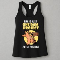 Life Is Just One Dam Project After Another Womens Tank Top
