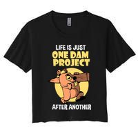 Life Is Just One Dam Project After Another Crop Top