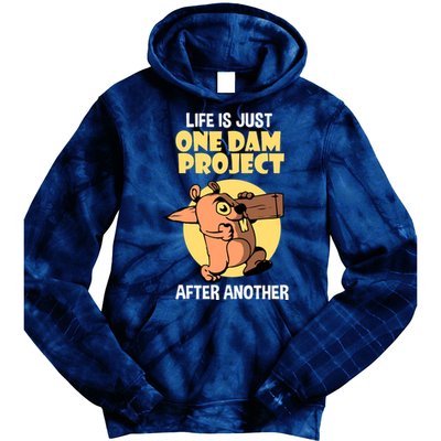 Life Is Just One Dam Project After Another Tie Dye Hoodie