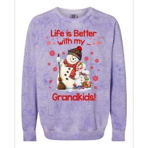 Life Is Just Better When IM With My Grand Snow Gift Cute Gift Colorblast Crewneck Sweatshirt