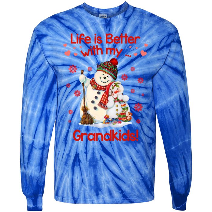 Life Is Just Better When IM With My Grand Snow Gift Cute Gift Tie-Dye Long Sleeve Shirt