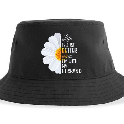 Life Is Just Better When I'm With My Husband Sunflower Sustainable Bucket Hat