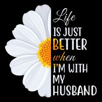 Life Is Just Better When I'm With My Husband Sunflower Bucket Hat