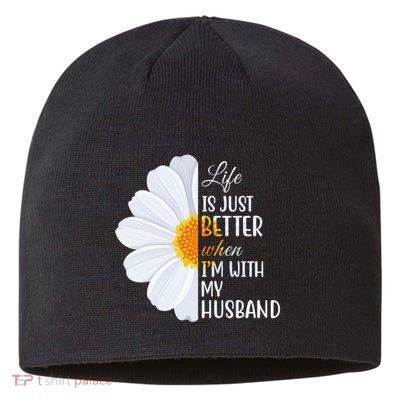 Life Is Just Better When I'm With My Husband Sunflower Sustainable Beanie