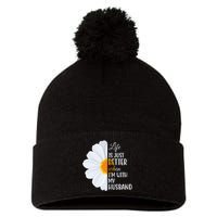 Life Is Just Better When I'm With My Husband Sunflower Pom Pom 12in Knit Beanie