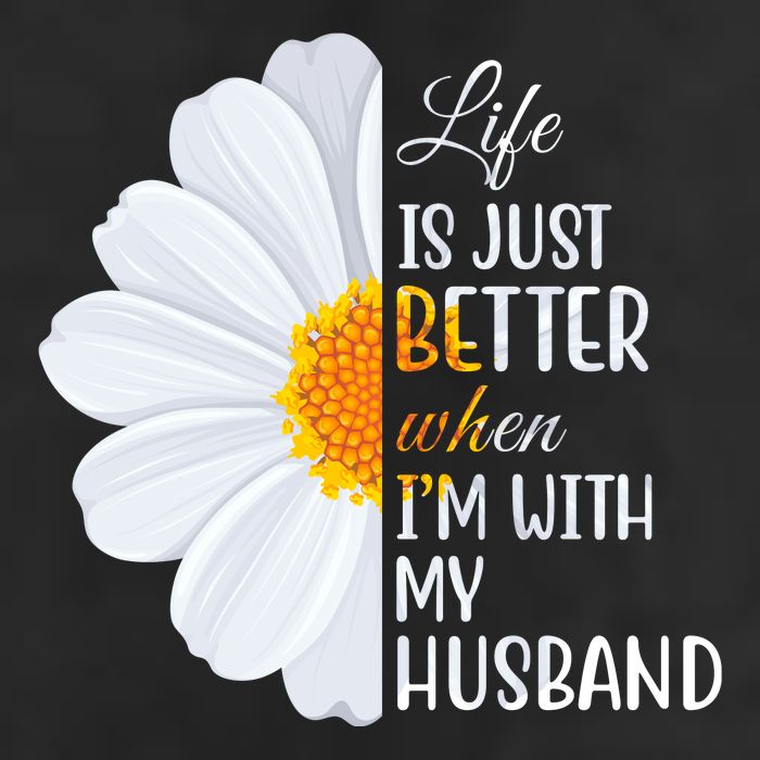 Life Is Just Better When I'm With My Husband Sunflower Golf Towel