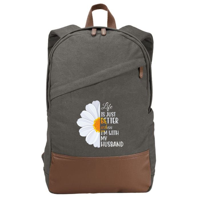 Life Is Just Better When I'm With My Husband Sunflower Cotton Canvas Backpack