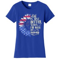 Life Is Just Better When I'm With My Husband Sunflower Cool Gift Women's T-Shirt