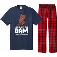 Life Is Just One Dam Project After Another Funny Beaver Dam Pajama Set