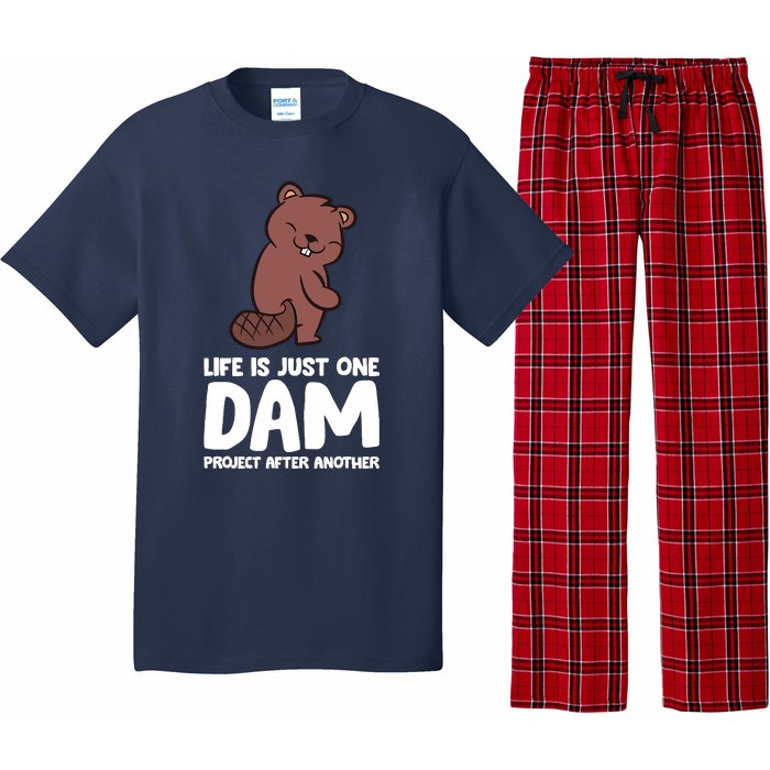 Life Is Just One Dam Project After Another Funny Beaver Dam Pajama Set