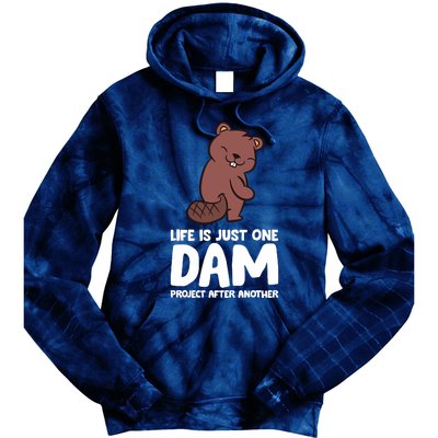 Life Is Just One Dam Project After Another Funny Beaver Dam Tie Dye Hoodie